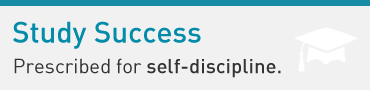 Study Success: Prescribed for self-discipline